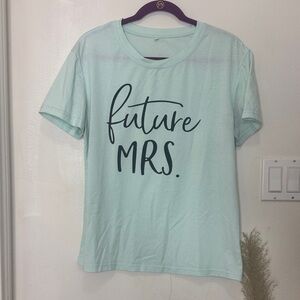 Mint Green Future MRS. Women's Top